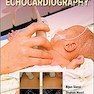 دانلود کتاب Practical Neonatal Echocardiography, 1st Edition2019 اکوکاردیوگرافی  ... 