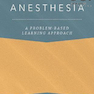 دانلود کتاب Pediatric Anesthesia: A Problem-Based Learning Approach2018 بیهوشی ک ... 