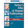 دانلود کتاب Netter’s Atlas of Human Embryology2012 اطلس جنین شناسی انسان