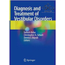 دانلود کتاب Diagnosis and Treatment of Vestibular Disorders2019 تشخیص و درمان اخ ... 