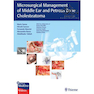 دانلود کتاب Microsurgical Management of Middle Ear and Petrous Bone Cholesteatom ... 