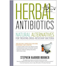 دانلود کتاب Herbal Antibiotics 2nd Edition: Natural Alternatives for Treating Dr ... 
