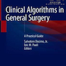 دانلود کتاب Clinical Algorithms in General Surgery: A Practical Guide2019 الگوری ... 