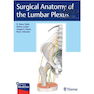 دانلود کتاب Surgical Anatomy of the Lumbar Plexus 1st Edition2018 آناتومی جراحی  ... 