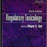 دانلود کتاب Regulatory Toxicology, 3rd Edition2018 سم شناسی نظارتی
