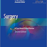 دانلود کتاب Surgery: A Case Based Clinical Review 2nd Edition2019