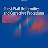 دانلود کتاب Chest Wall Deformities and Corrective Procedures 1st Edition2015 بدش ... 