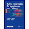 دانلود کتاب Native Tissue Repair for Incontinence and Prolapse 1st Edition2017 ت ... 
