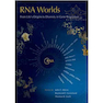 دانلود کتاب RNA Worlds: From Life’s Origins to Diversity in Gene Regulation2010