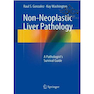 دانلود کتاب Non-Neoplastic Liver Pathology: A Pathologist’s Survival Guide2016 آ ... 