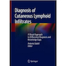 دانلود کتاب Diagnosis of Cutaneous Lymphoid Infiltrates 1st Edition2019 تشخیص نف ... 