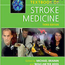 دانلود کتاب Textbook of Stroke Medicine 3rd Edition2019 پزشکی سکته مغزی