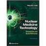 دانلود کتاب Nuclear Medicine Technology: Procedures and Quick Reference Third Ed ... 