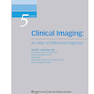 دانلود کتاب Clinical Imaging: An Atlas of Differential Diagnosis Fifth Edition