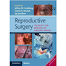 دانلود کتاب Reproductive Surgery: The Society of Reproductive Surgeons’ Manual20 ... 