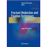 دانلود کتاب Fracture Reduction and Fixation Techniques: Upper Extremities2018 تک ... 