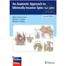 دانلود کتاب An Anatomic Approach to Minimally Invasive Spine Surgery 2nd Edition ... 