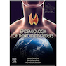 دانلود کتاب Epidemiology of Thyroid Disorders 1st Edition2020 اپیدمیولوژی اختلال ... 