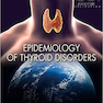 دانلود کتاب Epidemiology of Thyroid Disorders 1st Edition2020 اپیدمیولوژی اختلال ... 