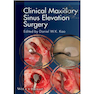 دانلود کتاب Clinical Maxillary Sinus Elevation Surgery 1st Edition2014 جراحی بال ... 