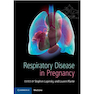 دانلود کتاب Respiratory Disease in Pregnancy 1st Edition2020 بیماری تنفسی در بار ... 