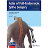 دانلود کتاب Atlas of Full-Endoscopic Spine Surgery2020 اطلس جراحی کامل آندوسکوپی ... 