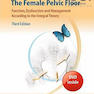 دانلود کتاب The Female Pelvic Floor, 2nd Edition2010 لگن زنان