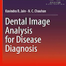 دانلود کتاب Dental Image Analysis for Disease Diagnosis, 1st Edition2019 تجزیه و ... 