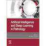 دانلود کتاب Artificial Intelligence and Deep Learning in Pathology2020