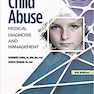 دانلود کتاب Child Abuse: Medical Diagnosis and Management, Fourth Edition کودک آ ... 