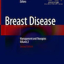 دانلود کتاب Breast Disease: Management and Therapies, Volume 2 2nd Edition 2019