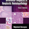 دانلود کتاب Atlas of Differential Diagnosis in Neoplastic Hematopathology, 3rd E ... 