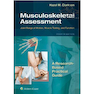 دانلود کتاب Musculoskeletal Assessment : Joint Range of Motion, Muscle Testing,  ... 