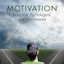 دانلود کتاب Motivation: Biological, Psychological, and Environmentalانگیزه: زیست ... 