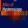 دانلود کتاب Atlas of Hysteroscopy2020اطلس هیستروسکوپی
