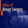 دانلود کتاب Atlas of Breast Surgery 2020