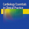 دانلود کتاب Cardiology Essentials in Clinical Practice2010موارد ضروری قلب و عروق ... 