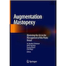 دانلود کتاب Augmentation Mastopexy: Mastering the Art in the Management of the P ... 