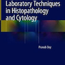 دانلود کتاب Basic and Advanced Laboratory Techniques in Histopathology and Cytol ... 