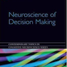 دانلود کتاب Neuroscience of Decision Making (Contemporary Topics in Cognitive Ne ... 