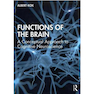 دانلود کتاب Functions of the Brain: A Conceptual Approach to Cognitive Neuroscie ... 