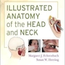 دانلود کتاب Illustrated Anatomy of the Head and Neckآناتومی مصور سر و گردن