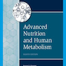 دانلود کتاب Advanced Nutrition and Human Metabolism (MindTap Course List)