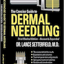 دانلود کتاب The Concise Guide to Dermal Needling Third Medical Edition - Revised ... 