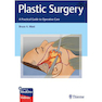 دانلود کتاب Plastic Surgery: A Practical Guide to Operative Care2021جراحی پلاستی ... 