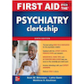 دانلود کتاب First Aid for the Psychiatry Clerkship 2022
