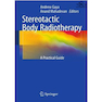 دانلود کتاب Stereotactic Body Radiotherapy : A Practical Guide