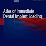 دانلود کتاب Atlas of Immediate Dental Implant Loading 1st ed. 2019 Edition اطلس  ... 