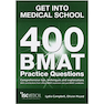 دانلود کتاب Get Into Medical School: 400 Bmat Practice Questions2011