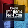 دانلود کتاب Acing the Orthopedic Board Exam : The Ultimate Crunch-Time Resource